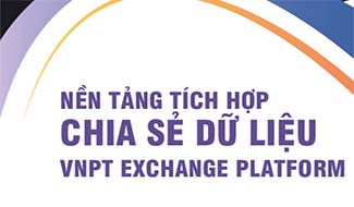 Nền tảng tích hợp và chia sẻ dữ liệu (VNPT VXP)